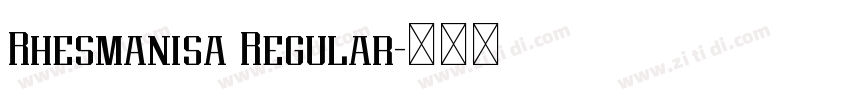 Rhesmanisa Regular字体转换